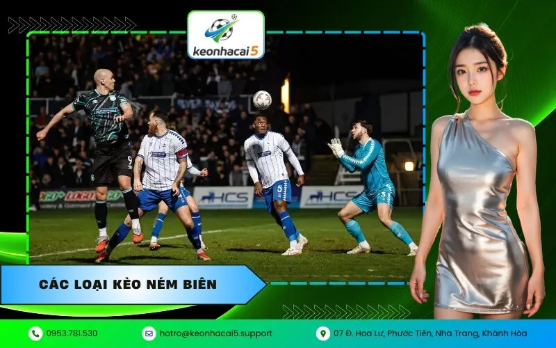 Các loại kèo ném biên