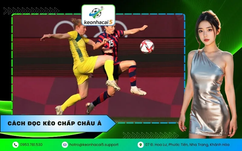 Cách Đọc Kèo Chấp Châu Á