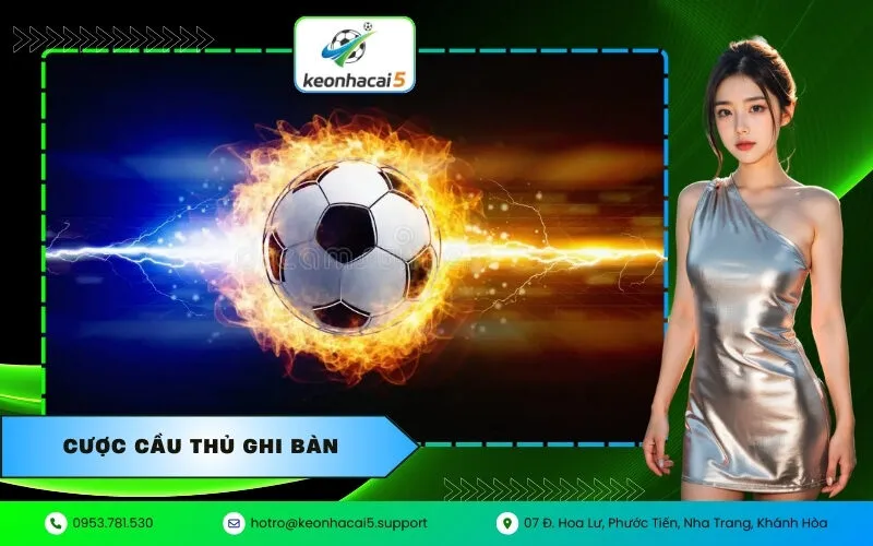 Cược Cầu Thủ Ghi Bàn