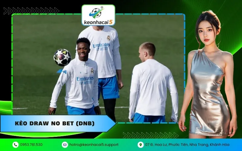 Kèo Draw No Bet (DNB)
