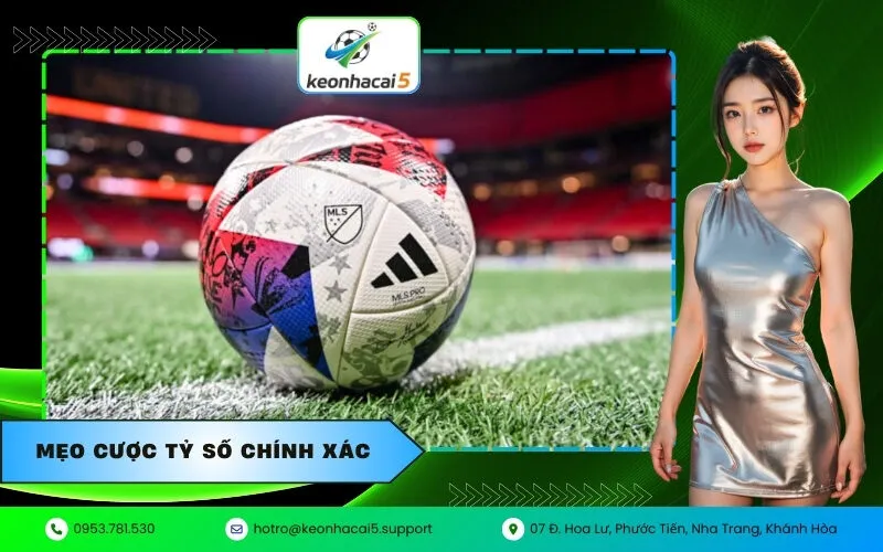 Mẹo Cược Tỷ Số Chính Xác