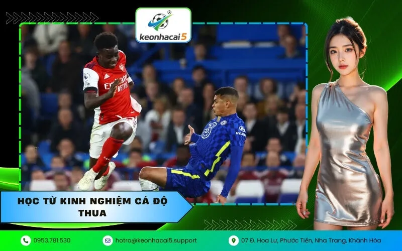 Học Từ Kinh Nghiệm Cá Độ Thua