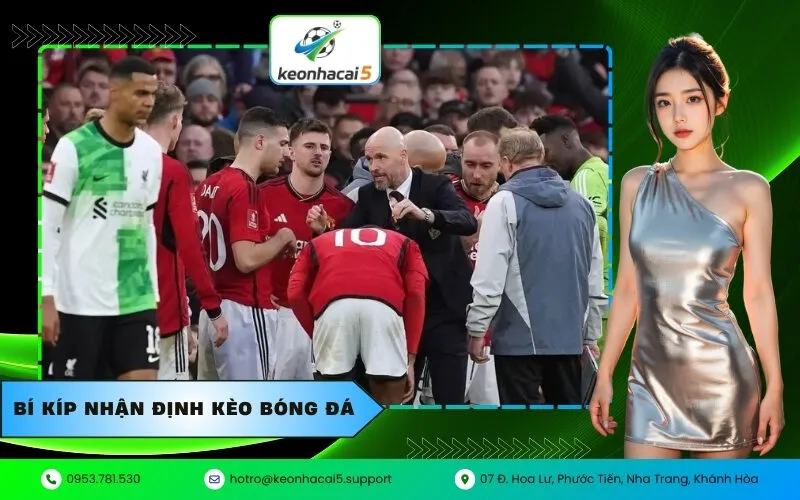 Bí kíp nhận định kèo bóng đá