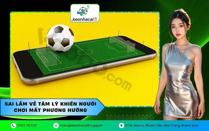 Sai lầm về tâm lý khiến người chơi mất phương hướng