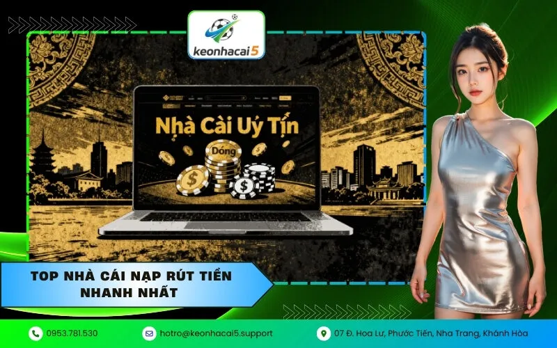 Tiêu chí đánh giá nhà cái nạp rút tiền uy tín (1)
