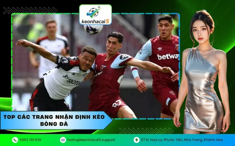 Top các trang nhận định kèo bóng đá